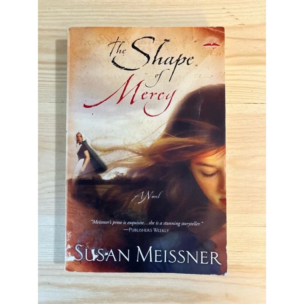 The Shape of Mercy by Susan Meissner - Paperback Novel